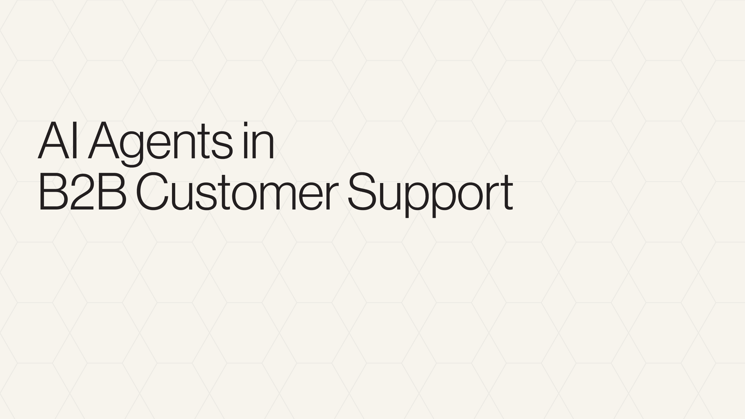 AI Agents in B2B Customer Support